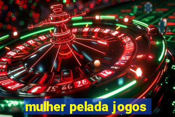 mulher pelada jogos